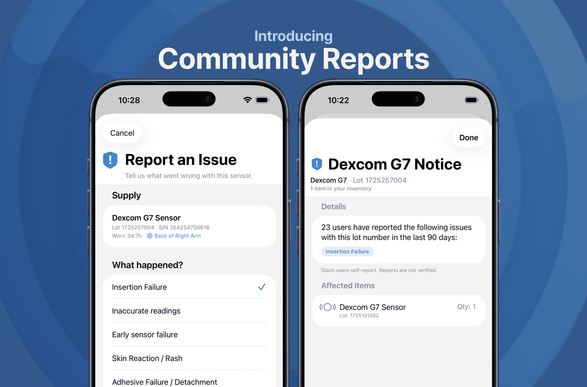 Introducing Community Reports — the in-app Report an Issue screen alongside the resulting Dexcom G7 Lot Notice